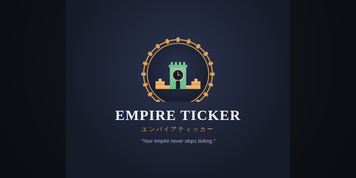 Cover image for Empire Ticker (エンパイアティッカー) — Prototype
