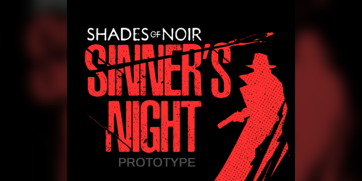 Cover image for Shades of Noir: Sinner's Night (Prototype)