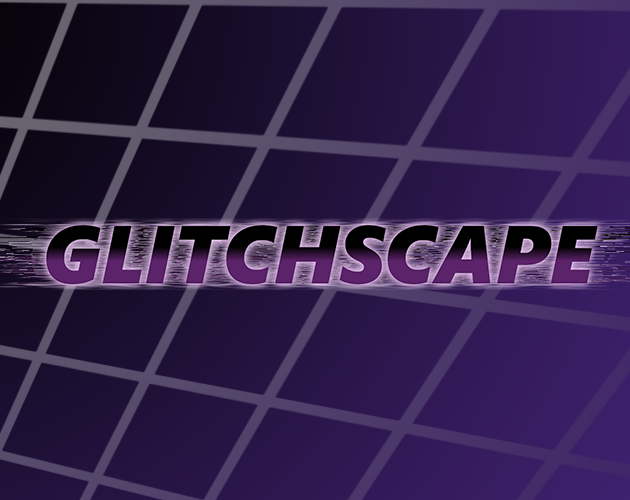 GLITCHSCAPE