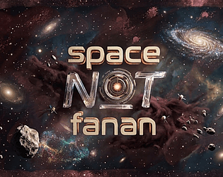 Space NOT fanan [Free] [Adventure]