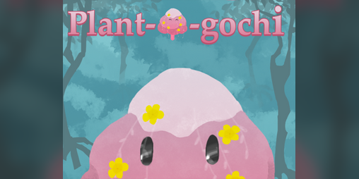 Cover image for Plant-a-Gochi
