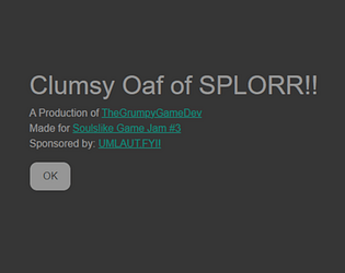 Clumsy Oaf of SPLORR!! [Free] [Survival] [Windows] [macOS] [Linux]