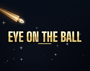 Eye On The Ball Demo/Playtest [Free] [Rhythm]
