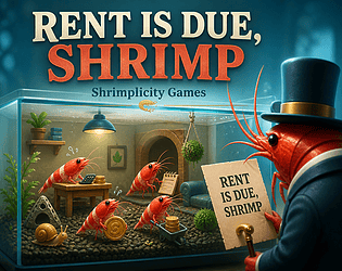 Rent Is Due, Shrimp