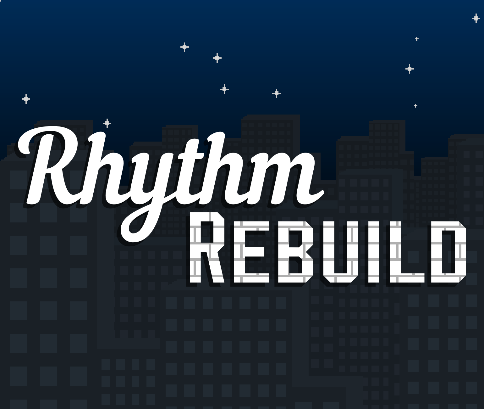 Rhythm Rebuild