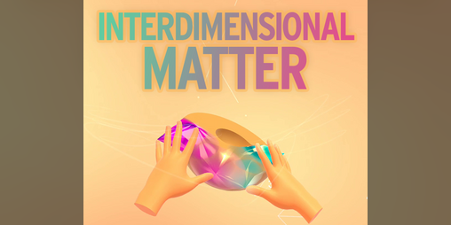 Cover image for INTERDIMENSIONAL MATTER