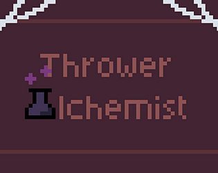 Thrower Alchemist [Free] [Other]