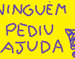 Ninguém pediu ajuda