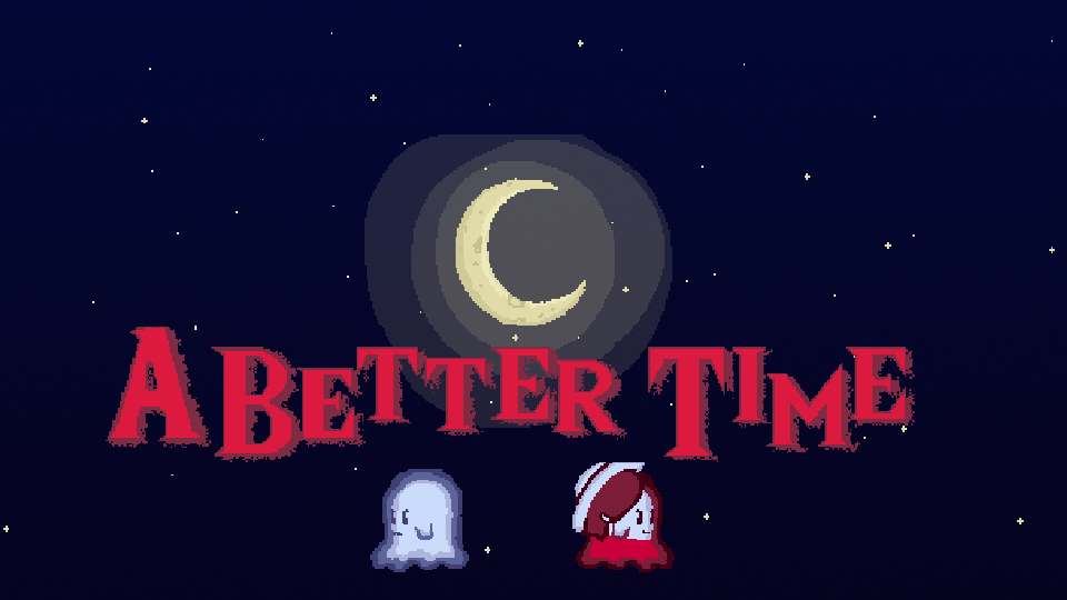 A Better Time