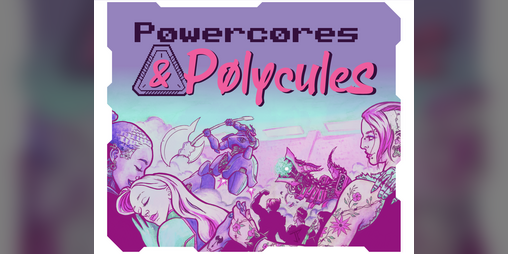 Cover image for Powercores & Polycules
