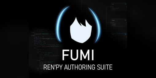 Cover image for Fumi - Ren'Py Authoring Suite
