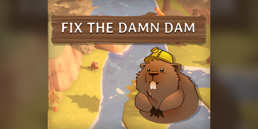 Cover image for Fix The Damn Dam - Global Game Jam 2020