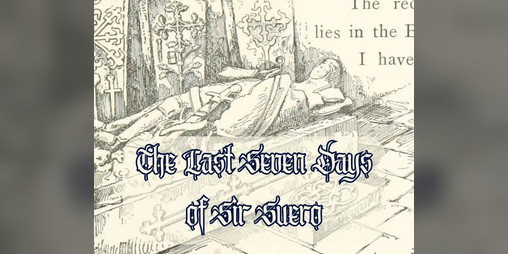 Cover image for The Last Seven Days of Sir Suero