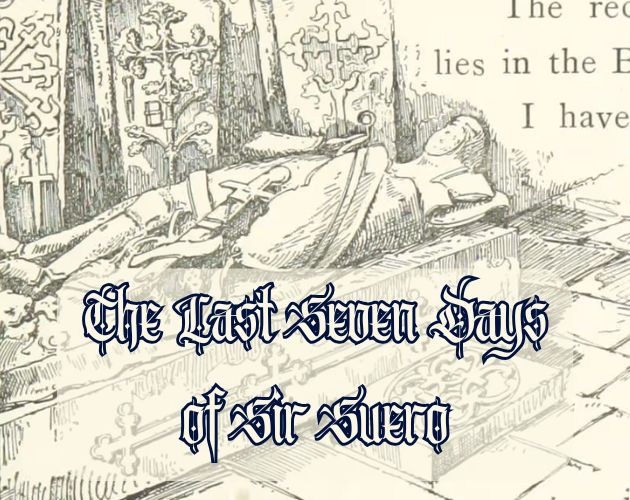 Cover image for The Last Seven Days of Sir Suero