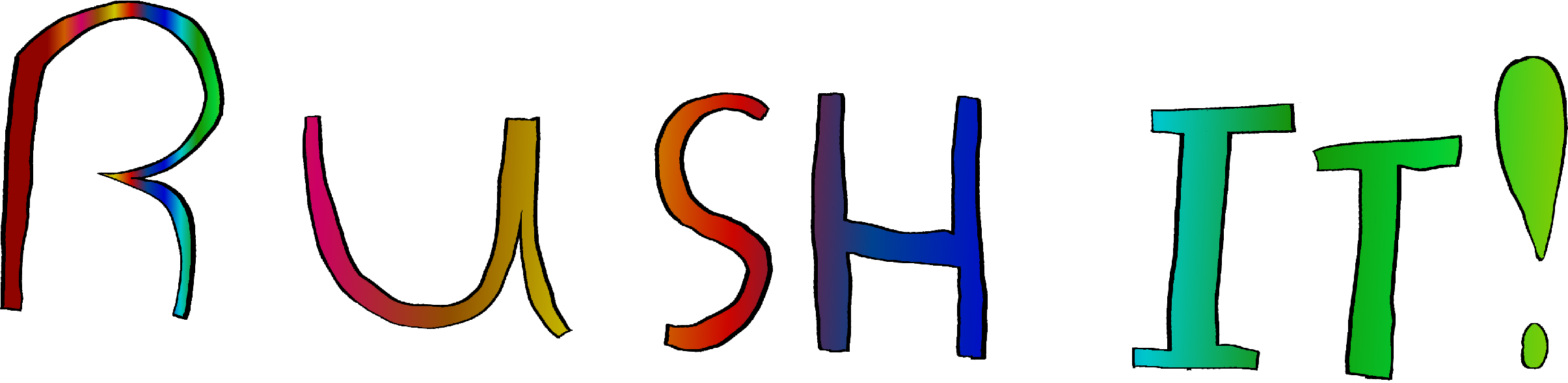 Rush It!