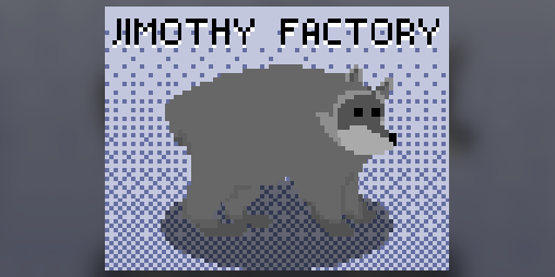 Cover image for Jimothy Factory