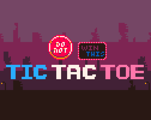 Cover image for Do Not Win This Tic Tac Toe
