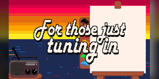 Cover image for For those just tuning in