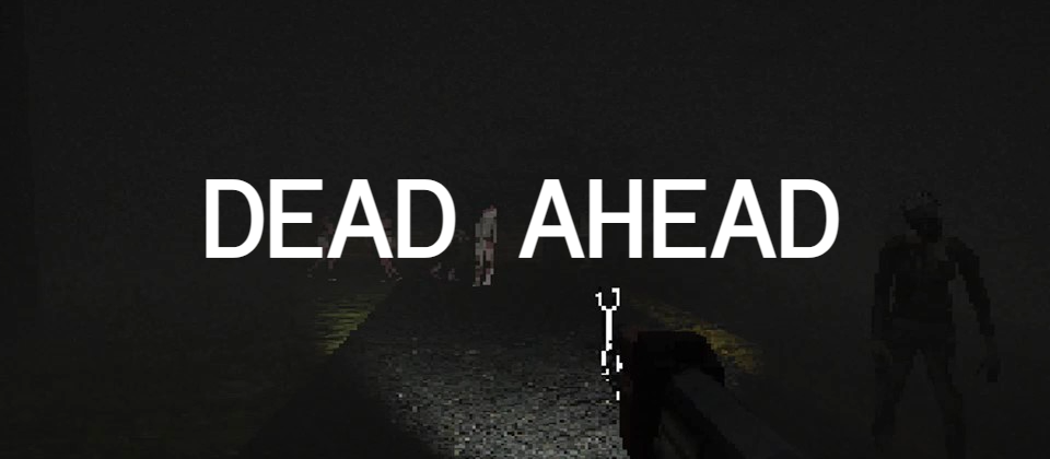 Dead Ahead