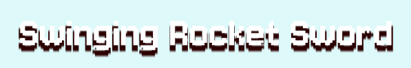 Swinging Rocket Sword
