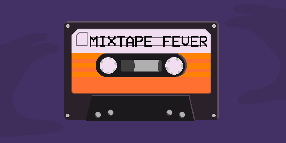 Mixtape Fever