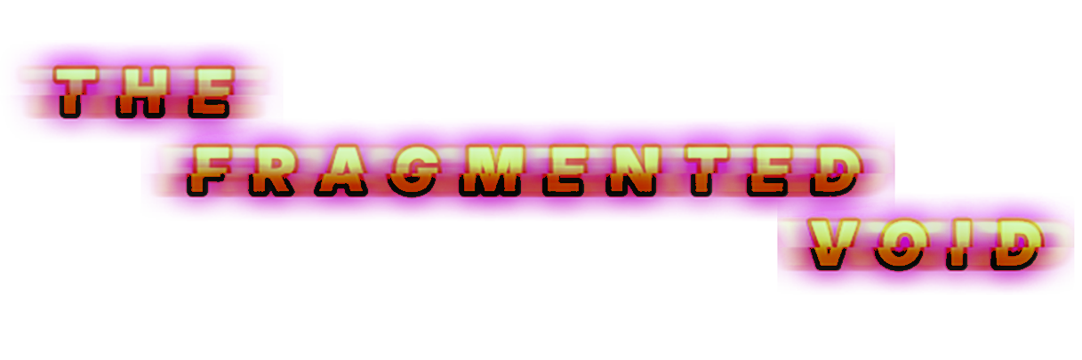 The Fragmented Void