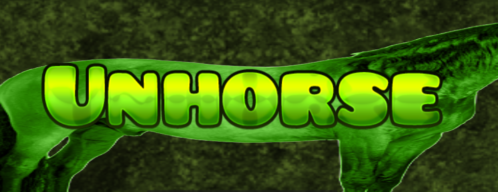 Unhorse