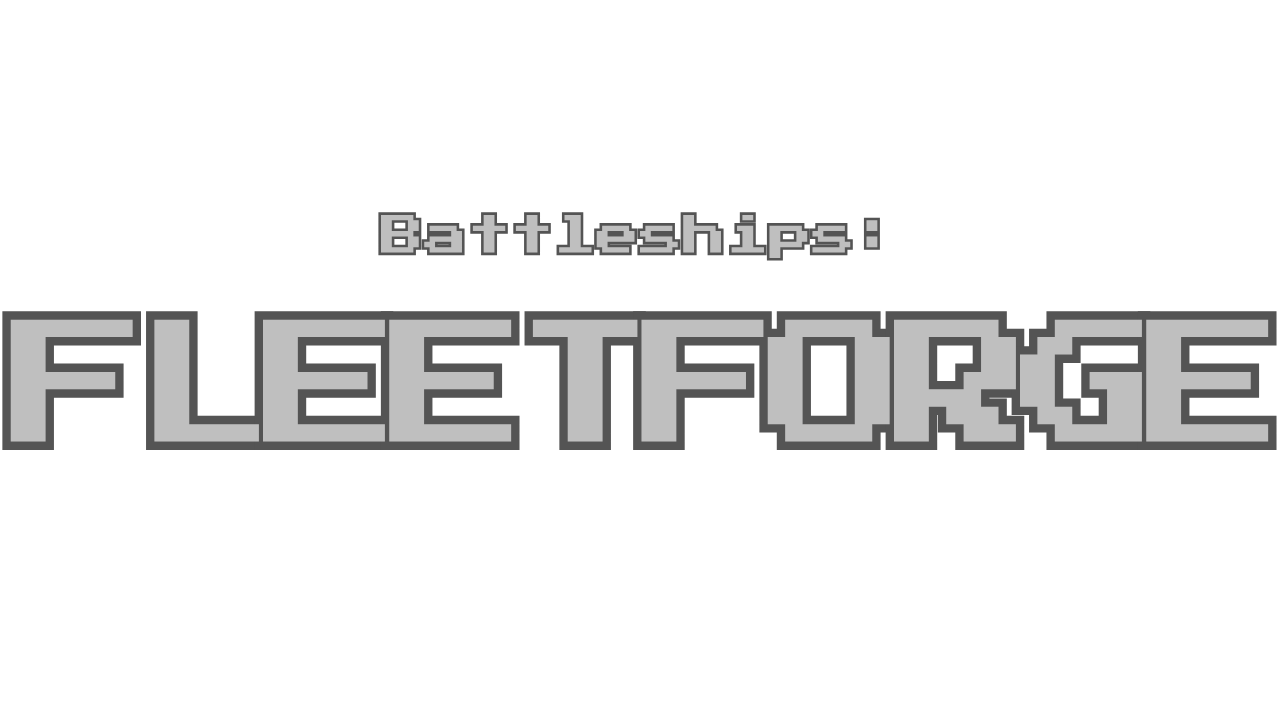 Battleships: FleetForge Demo