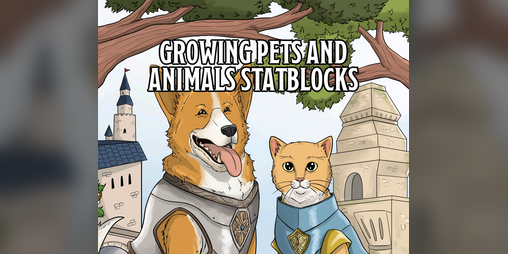 Cover image for Growing Pets and Animals Statblocks