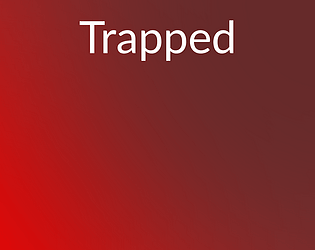 Trapped