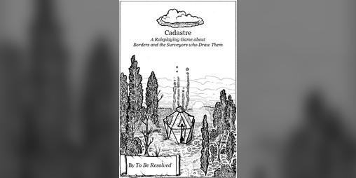 Cover image for Cadastre: A Land Survey RPG