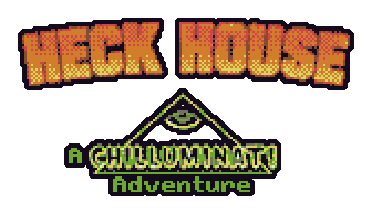 Heck House - A Chilluminati Adventure