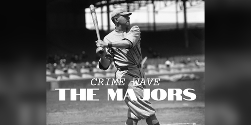Cover image for CRIME WAVE: THE MAJORS