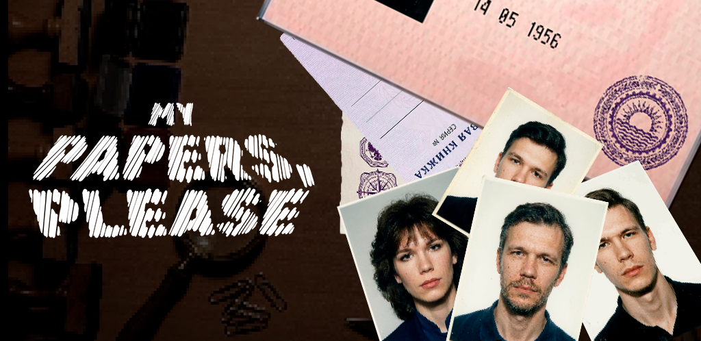 My Papers, Please