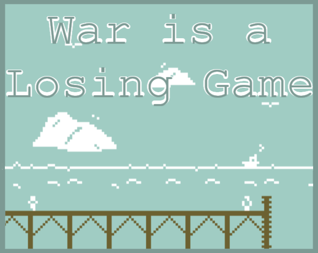 Cover image for War is a Losing Game