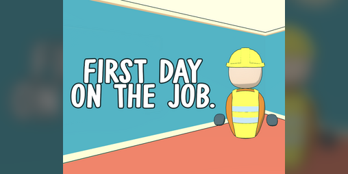 Cover image for First Day On The Job