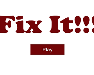 Fix It! - Global Game Jam 2020