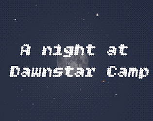 A Night at Dawnstar Camp [Free] [Other] [Windows]