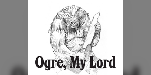 Cover image for OGRE, MY LORD