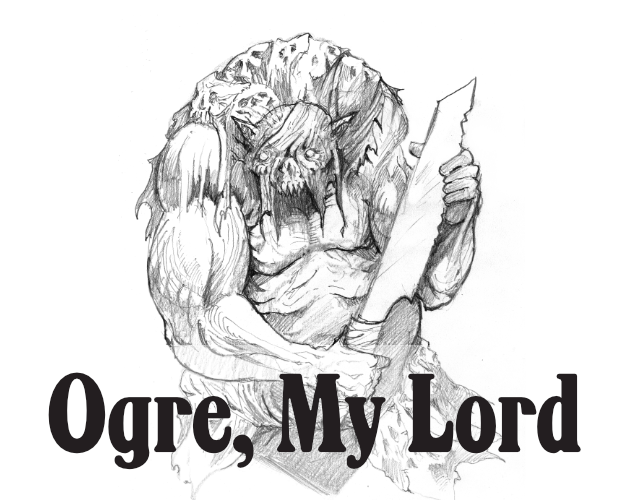 Cover image for OGRE, MY LORD