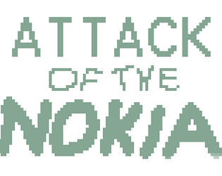 Attack of the NOKIA