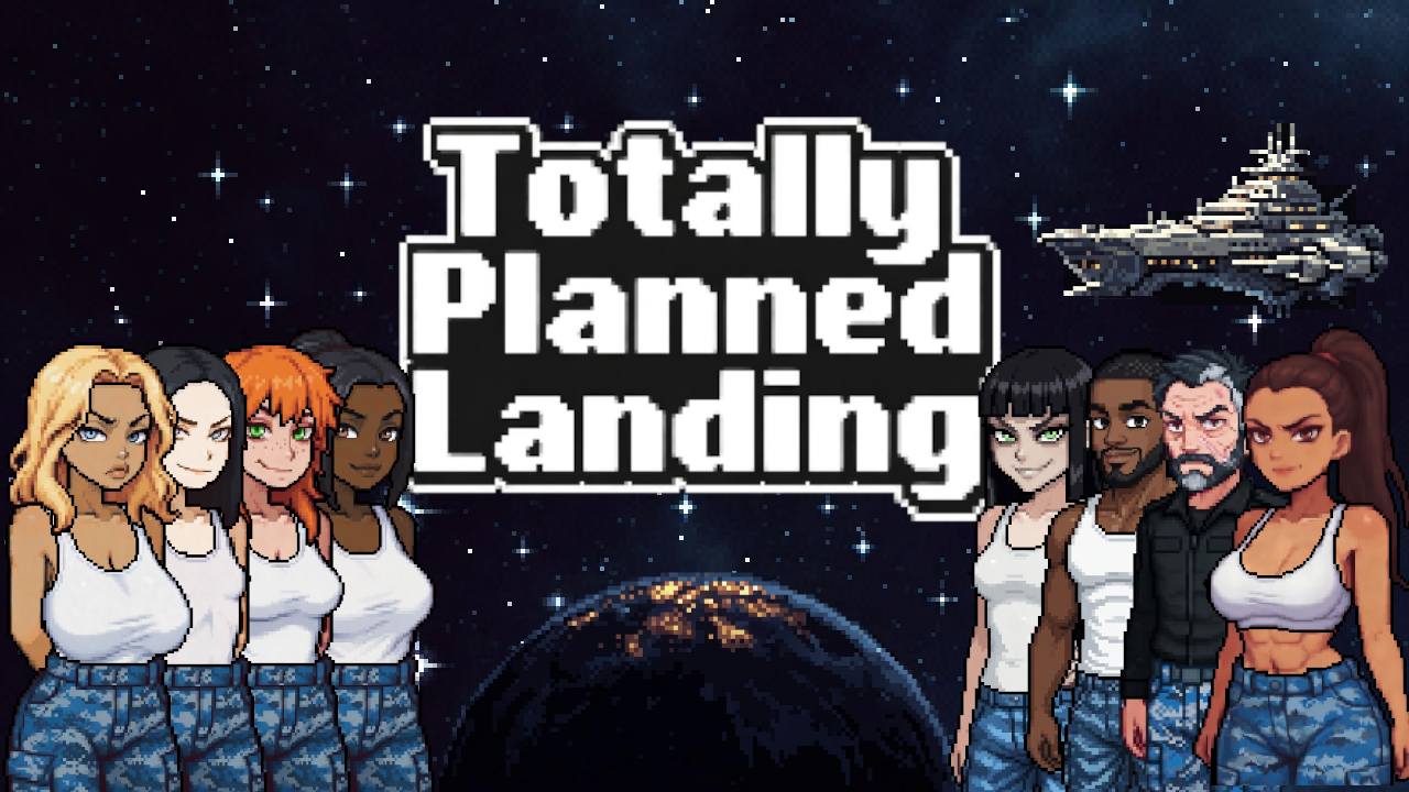 Totally Planned Landing