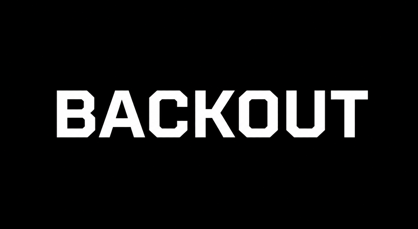 Backout