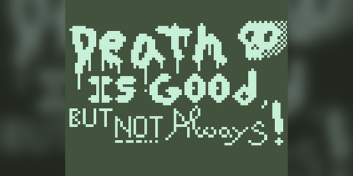 Cover image for Death is good... but not always!