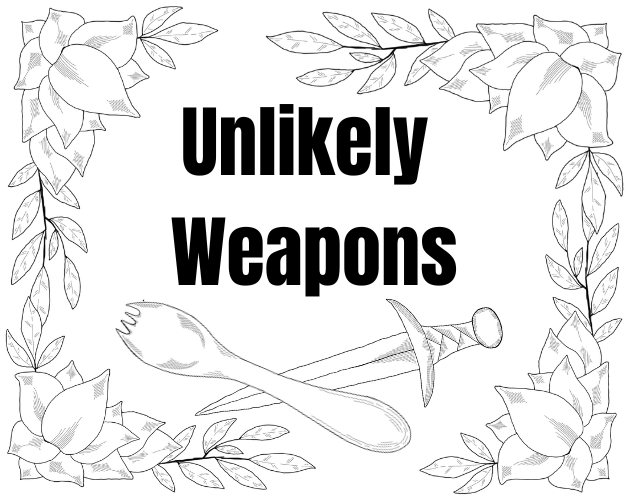 Cover image for Unlikely Weapons