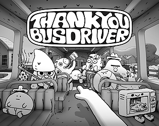 Thank You Bus Driver [$4.99] [Action] [Windows]