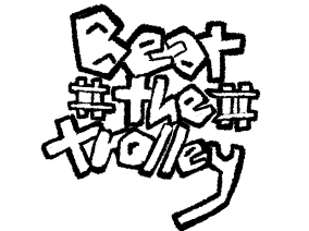 Beat The Trolley