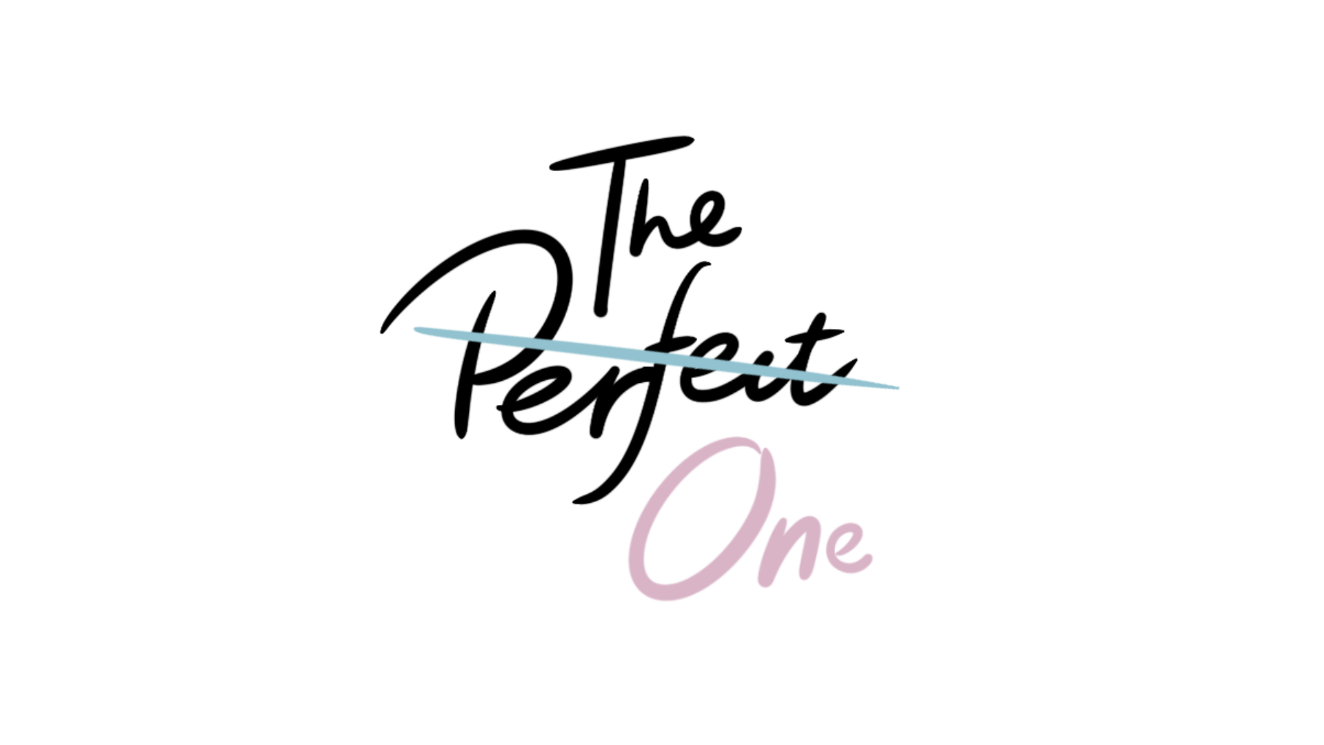 The P̶e̶r̶f̶e̶c̶t̶   One