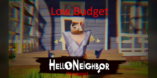 Cover image for Low Budget Hello Neighbor