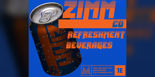 Cover image for Mothership: ZimmCo Refreshment Beverages